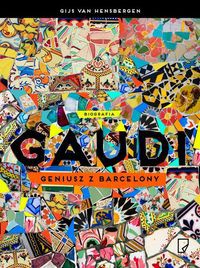 Gaudi Geniusz z Barcelony
