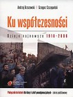 Ku współczesności 1 Historia Dzieje najnowsze 1918-2006 Podręcznik Zakres podstawowy