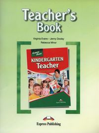 Career Paths Kindergarten Teacher Teacher's Book