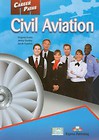 Career Paths Civil aviation Student's Book
