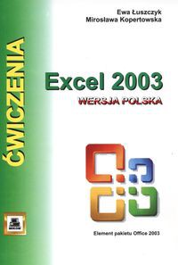 Ćwiczenia z Excell 2003 wersja polska