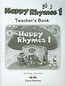 Happy Rhymes 1 Teacher's Book