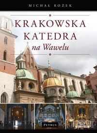 Krakowska katedra na Wawelu