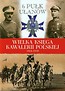 Wielka Księga Kawalerii Polskiej 1918-1939 Tom 9
