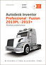 Autodesk Inventor Professional / Fusion 2013PL/2013+