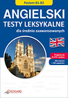 Angielski Testy leksykalne dla średnio zaawansowanych