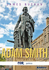Adam Smith Życie i idee