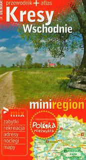 Kresy Wschodnie Mini region przewodnik + atlas