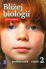 Bliżej biologii Część 2 Podręcznik