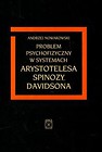 Problem psychofizyczny w systemach Arystotelesa Spinozy Davidsona