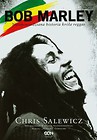 Bob Marley Nieopowiedziana historia króla reggae z płytą CD