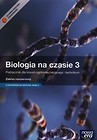 Biologia na czasie 3 Podręcznik Zakres rozszerzony + Matura-ROM