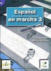 Espanol en marcha 3 Podręcznik