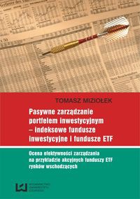 Pasywne zarządzanie portfelem inwestycyjnym - indeksowe fundusze inwestycyjne i fundusze ETF