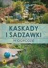 Kaskady i sadzawki w ogrodzie