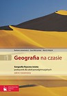 Geografia na czasie Część 1 Podręcznik Geografia fizyczna świata Zakres rozszerzony