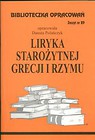 Biblioteczka Opracowań Liryka starożytnej Grecji i Rzymu