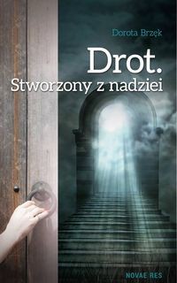 Drot Stworzony z nadziei