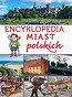 Encyklopedia miast polskich