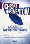 Ochrona konsumentów na rynku ubezpieczeniowym w Polsce