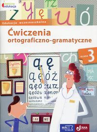 Owocna edukacja Ćwiczenia ortograficzno-gramatyczne 3