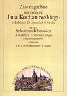 Żale nagrobne na śmierć Jana Kochanowskiego Tom 1