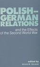 Polish German relations and the Effects of the Second Word War