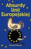 Absurdy Unii Europejskiej