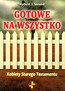 Gotowe na wszystko Kobiety Starego Testamentu