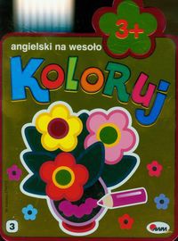 Koloruj angielski na wesoło 3+