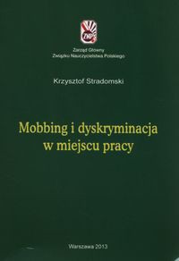Mobbing i dyskryminacja w miejscu pracy