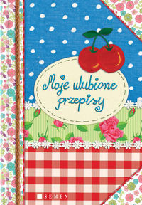 Moje ulubione przepisy