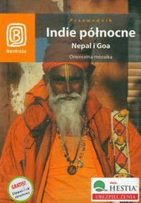 Indie północne Nepal i Goa Orientalna mozaika