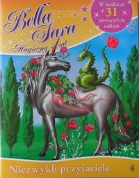 Bella Sara Magiczny świat 4 Niezwykli przyjaciele