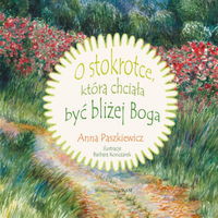 O stokrotce która chciała być bliżej Boga
