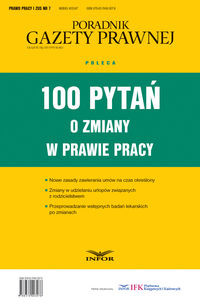 100 pytań o zmiany w prawie pracy