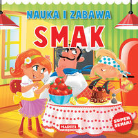 Nauka i zabawa Smak