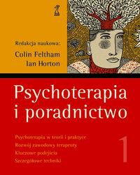 Psychoterapia i poradnictwo Tom 1