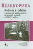 Kobieta i rodzina w przestrzeni wielkomiejskiej na ziemiach polskich w XIX i XX wieku