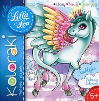 Lilla Lou Edu! Koloraki Pegaz Lotka i przyjaciele