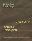 Język ANSI C Ćwiczenia i rozwiązania