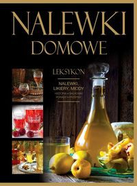 Nalewki domowe