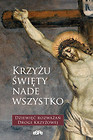 Krzyżu święty nade wszystko