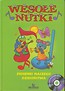 Wesołe nutki Piosenki naszego dzieciństwa