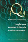 Kompleksowe zarządzanie jakością