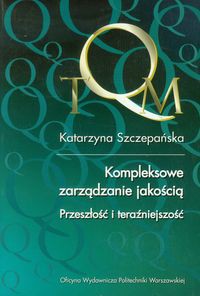 Kompleksowe zarządzanie jakością