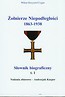 Żołnierze niepodległości 1863-1938 Tom 1