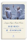 Dzieci z chmur Opowieść o adopcji i macierzyństwie