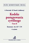 Kodeks postępowania cywilnego Tom 2 Komentarz do art. 367-729