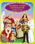Ulubieni święci patronowie malucha